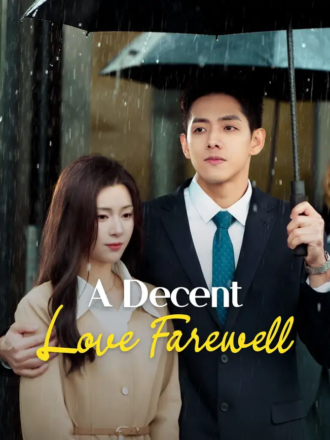 A Decent Love Farewell